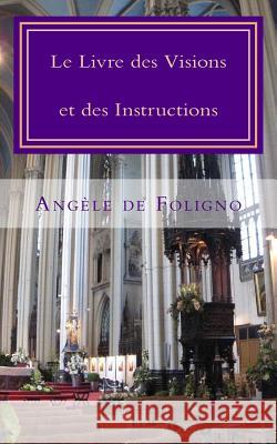 Le Livre des Visions et des Instructions De Foligno, Angele 9781492719137 Zondervan - książka