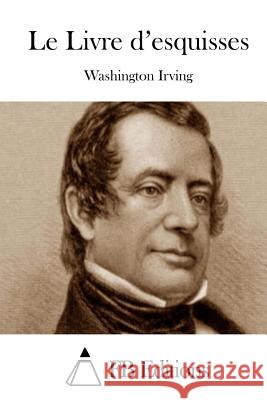 Le Livre d'esquisses Fb Editions 9781508681168 Createspace - książka