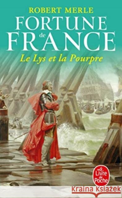 Le Lys Et La Pourpre Robert Merle 9782253145608 Librairie generale francaise - książka