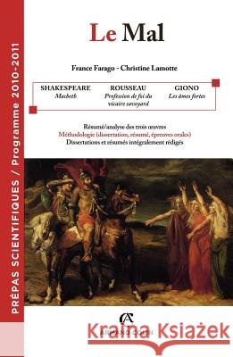 Le Mal - Pr?pas scientifiques - Programme 2010-2011: Pr?pas scientifiques - Programme 2010-2011 France Farago Christine Lamotte 9782200350192 Armand Colin - książka