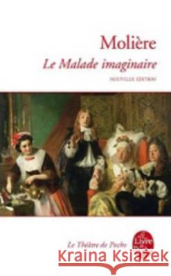 Le Malade Imaginaire Moliere 9782253088868 Librairie generale francaise - książka