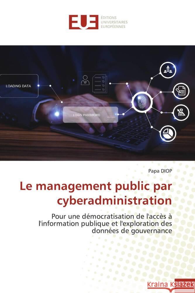 Le management public par cyberadministration DIOP, Papa 9786203438161 Éditions universitaires européennes - książka