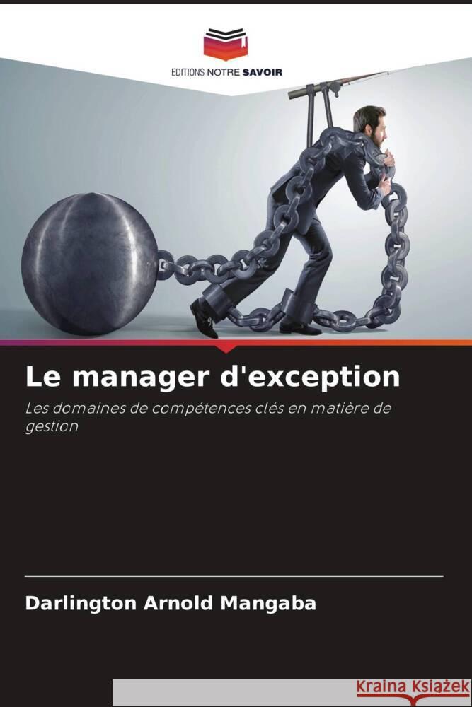 Le manager d'exception Mangaba, Darlington Arnold 9786205443514 Editions Notre Savoir - książka