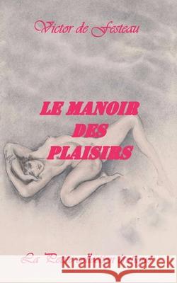 Le Manoir des plaisirs Victor d 9782322253029 Books on Demand - książka