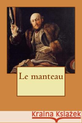 Le manteau Xavier Marmier Alba Longa Nikolai Gogol 9781721840106 Createspace Independent Publishing Platform - książka