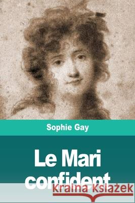 Le Mari confident Sophie Gay 9783967874198 Prodinnova - książka