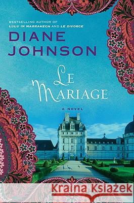 Le Mariage Diane Johnson 9780452282261 Plume Books - książka