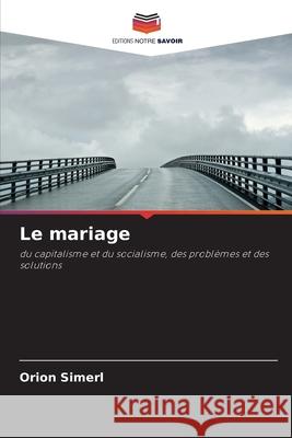 Le mariage Simerl, Orion 9783330826274 Editions Notre Savoir - książka