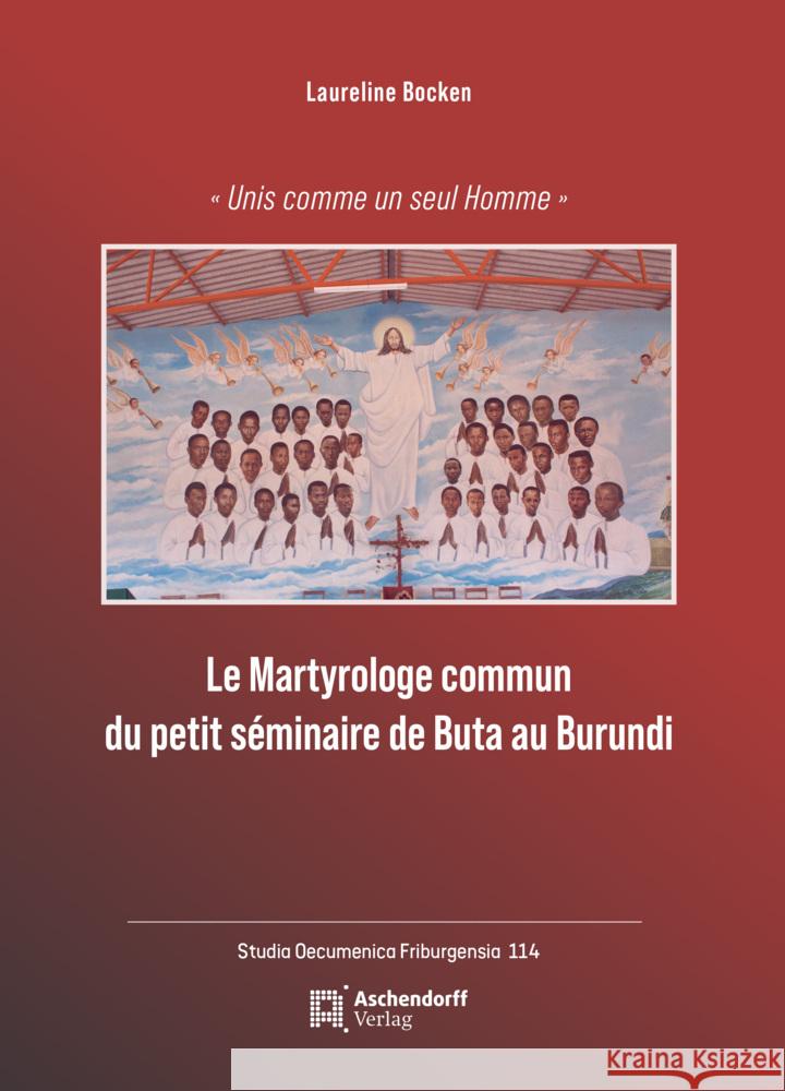 Le Martyrologe commun du petit séminaire de Buta au Burundi Bocken, Laureline 9783402122785 Aschendorff Verlag - książka