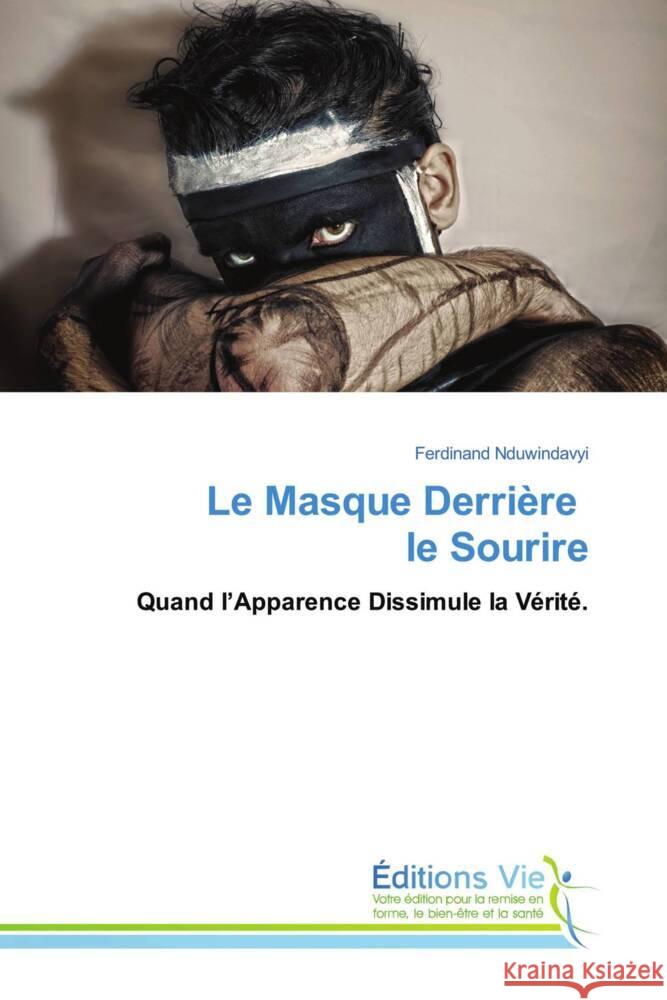 Le Masque Derrière le Sourire Nduwindavyi, Ferdinand 9786208996901 Éditions Vie - książka