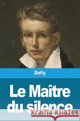 Le Maître du silence Delly 9783967875515 Prodinnova - książka
