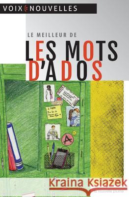 Le meilleur de Les Mots d'ados Laurier Gareau, Denis Rouleau 9782924237182 La Nouvelle Plume - książka