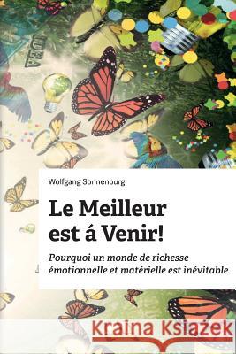 Le Meilleur est á Venir! Lopez, Jean-Yves 9781508842934 Createspace - książka