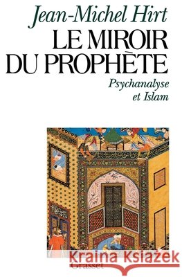 Le miroir du proph?te Hirt-J M. 9782246454014 Grasset - książka