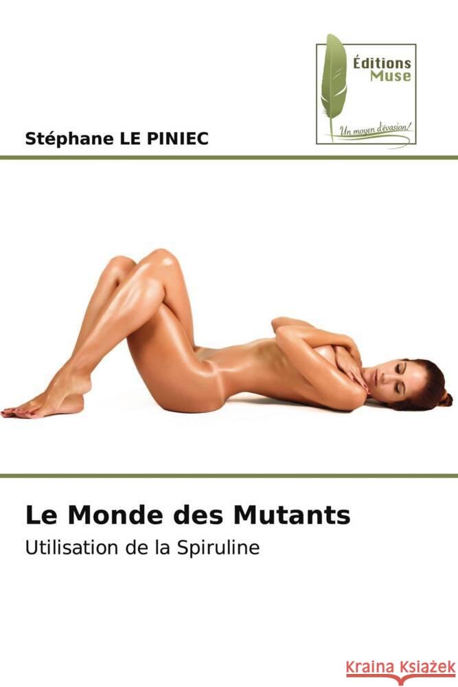 Le Monde des Mutants Stephane L 9786204973210 Editions Muse - książka