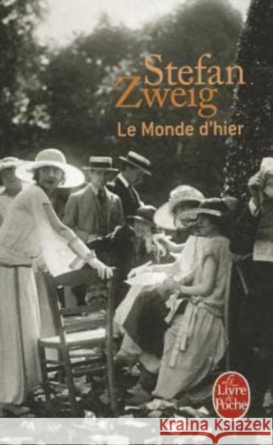 Le monde d'hier Stefan Zweig 9782253140405 Livre de Poche - książka