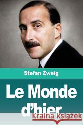 Le Monde d'hier Stefan Zweig 9783690828444 Prodinnova - książka