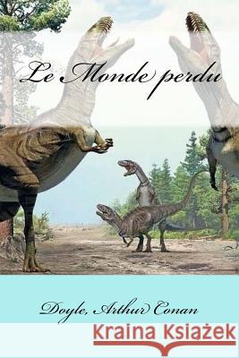Le Monde perdu Mybook 9781548185800 Createspace Independent Publishing Platform - książka