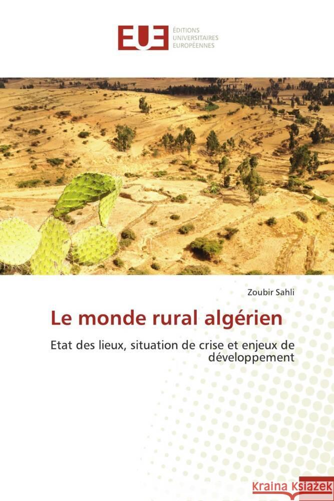 Le monde rural algérien Sahli, Zoubir 9786203434750 Éditions universitaires européennes - książka