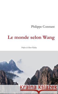 Le monde selon Wang Halevy, Marc 9781795436991 Independently Published - książka