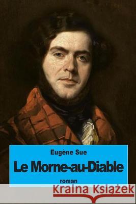 Le Morne-au-Diable Sue, Eugene 9781535045735 Createspace Independent Publishing Platform - książka