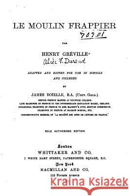 Le moulin Frappier Greville, Henry 9781530884094 Createspace Independent Publishing Platform - książka