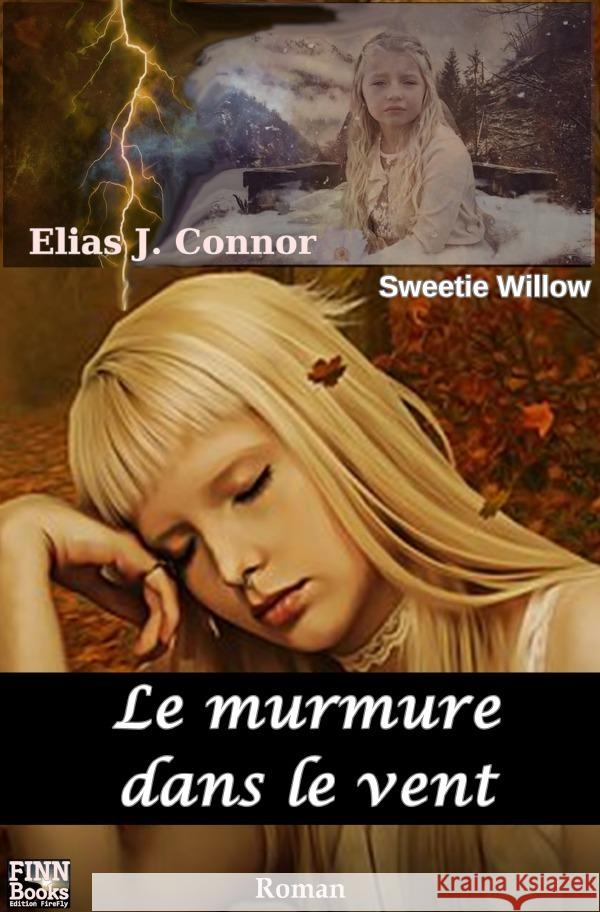 Le murmure dans le vent Connor, Elias J. 9783754144015 epubli - książka