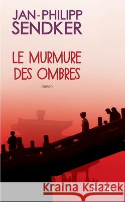 Le murmure des ombres Sendker-J P. 9782709650335 Lattes - książka