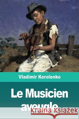 Le Musicien aveugle Vladimir Korolenko 9783967872361 Prodinnova - książka