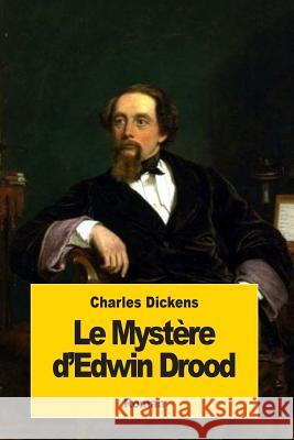 Le Mystère d'Edwin Drood Bernard-Derosne, Charles 9781719365192 Createspace Independent Publishing Platform - książka