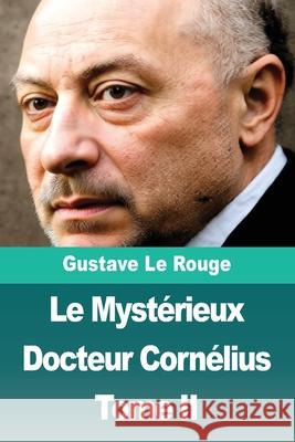 Le Myst?rieux Docteur Corn?lius: Tome II Gustave L 9783690828949 Prodinnova - książka