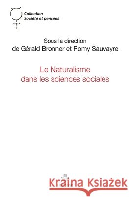 Le naturalisme dans les sciences sociales G?rald Bronner Romy Sauvayre 9782705681654 Hermann - książka