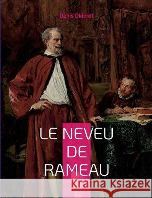 Le Neveu de Rameau: La satire seconde Denis Diderot 9782322424313 Books on Demand - książka