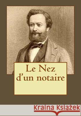 Le Nez d'un notaire Gouveia, Andrea 9781544921709 Createspace Independent Publishing Platform - książka