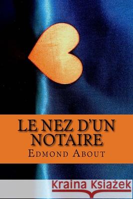 Le Nez d'un Notaire Edmond About 9781546409243 Createspace Independent Publishing Platform - książka