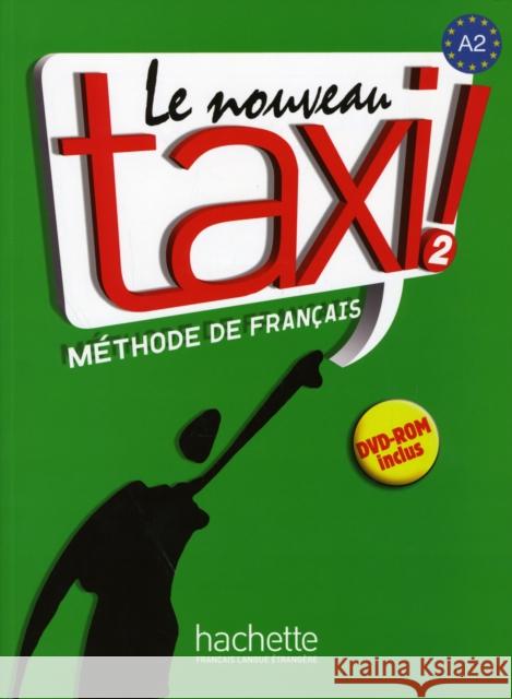 Le nouveau taxi!: Livre de l'eleve 2 + audio et video online  9782011555519 Hachette - książka