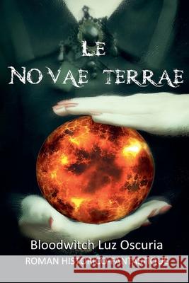 Le Novae Terrae Bloodwitch Luz Oscuria 9782492101427 Bloodwitch Luz Oscuria - książka