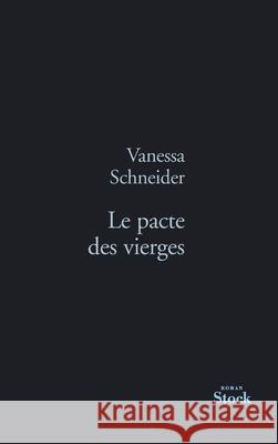 Le Pacte Des Vierges Schneider-V 9782234064126 Stock - książka