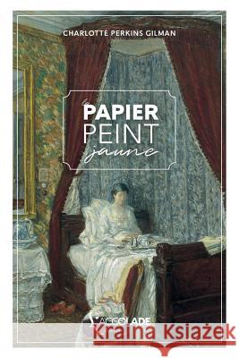Le Papier peint jaune: bilingue anglais/français (+ lecture audio intégrée) Penigaut, Alexandre 9782378080310 L'Accolade Editions - książka