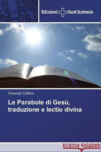 Le Parabole di Gesù, traduzione e lectio divina Cuffaro, Vincenzo 9786202000826 Edizioni Sant' Antonio - książka
