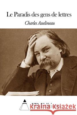 Le Paradis des gens de lettres Fb Editions 9781503181878 Createspace - książka