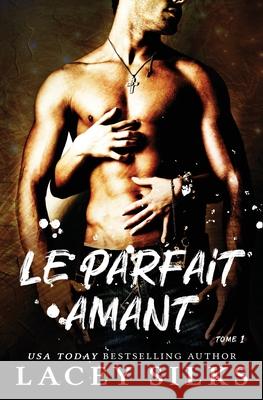 Le parfait amant Lacey Silks Cosson Lionel  9781989362174 Mylit Publishing - książka