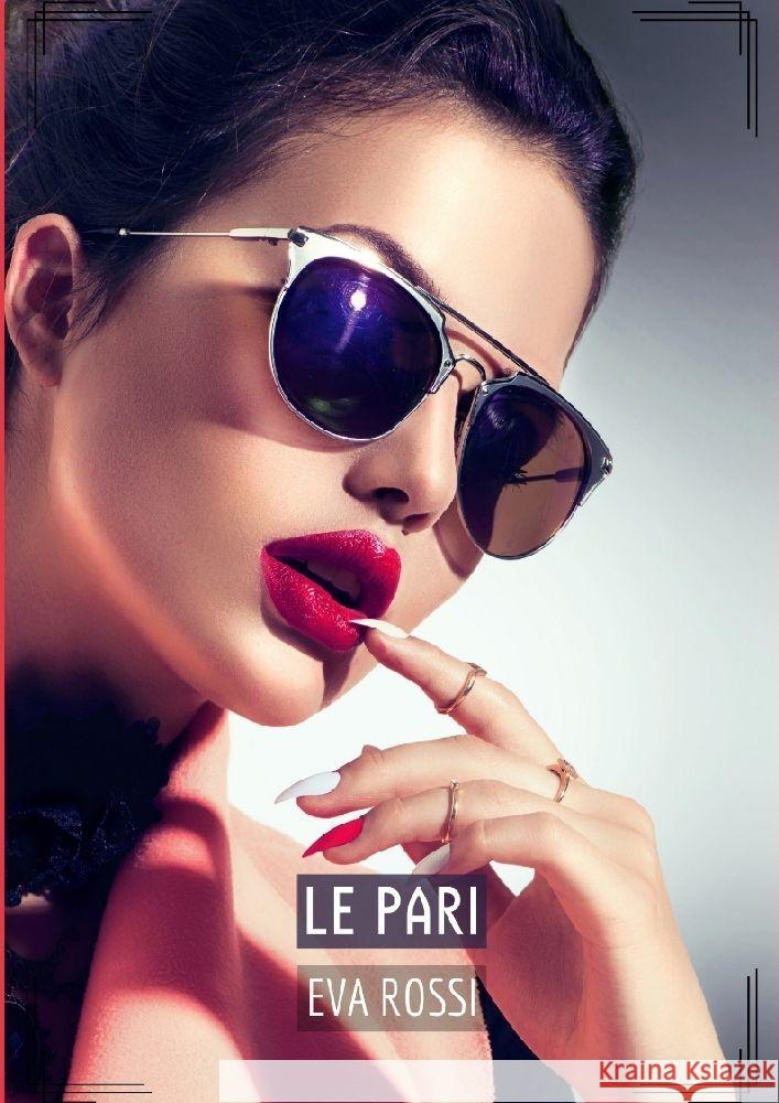 Le Pari Rossi, Eva 9783384135018 Eva Rossi - książka