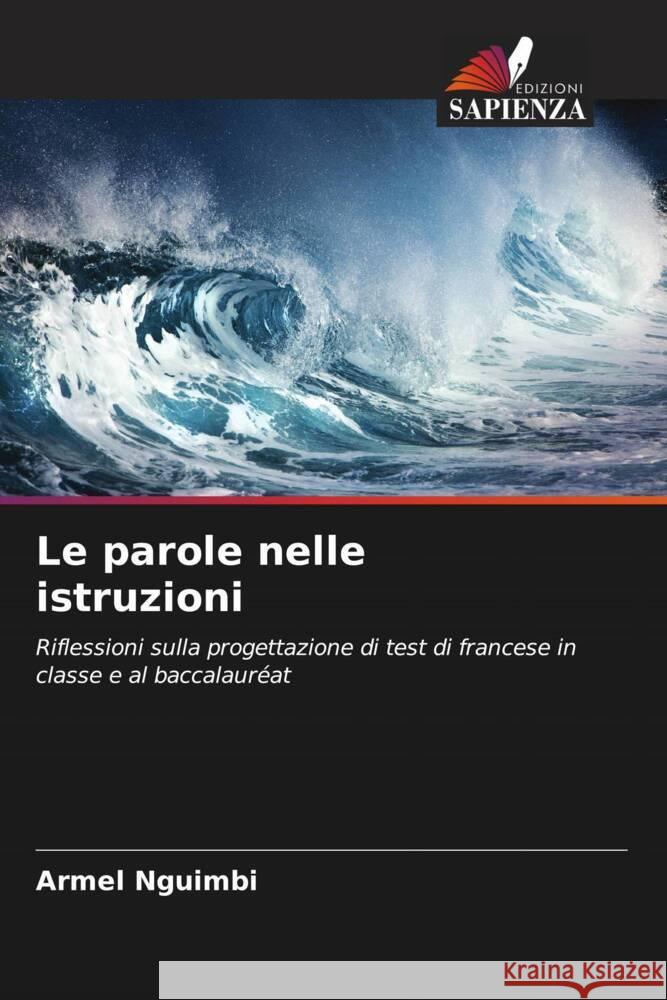 Le parole nelle istruzioni Armel Nguimbi   9786206191162 Edizioni Sapienza - książka