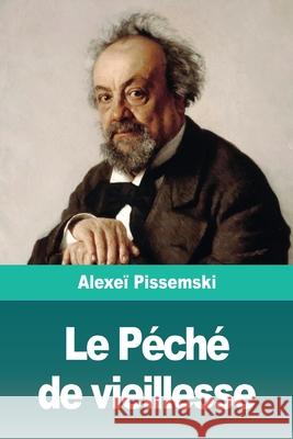 Le Péché de vieillesse Pissemski, Alexeï 9783967872347 Prodinnova - książka