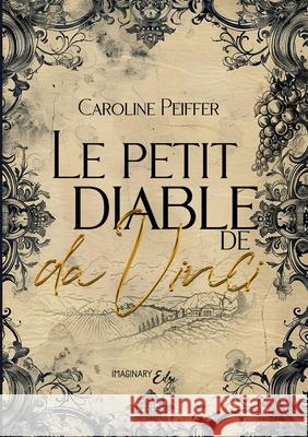 Le petit diable de da Vinci Caroline Peiffer Imaginary Edge Editions 9782385721565 Editions Imaginary Edge - książka
