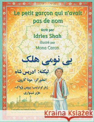 Le Petit garçon qui n'avait pas de nom: Edition français-pachto Shah, Idries 9781949358193 Hoopoe Books - książka