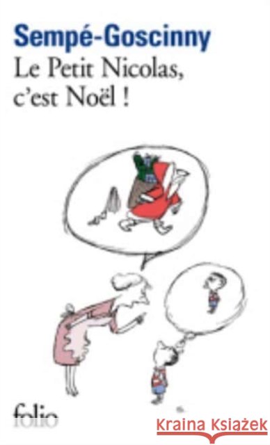 Le petit Nicolas, c'est Noël! Sempe-Goscinny 9782070453542 Gallimard - książka