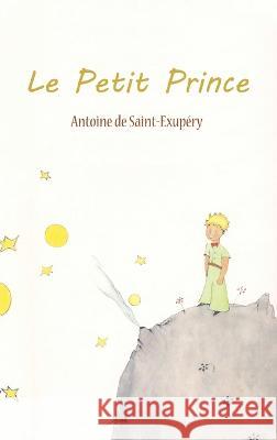 Le Petit Prince Antoine D 9781638230809 www.bnpublishing.com - książka