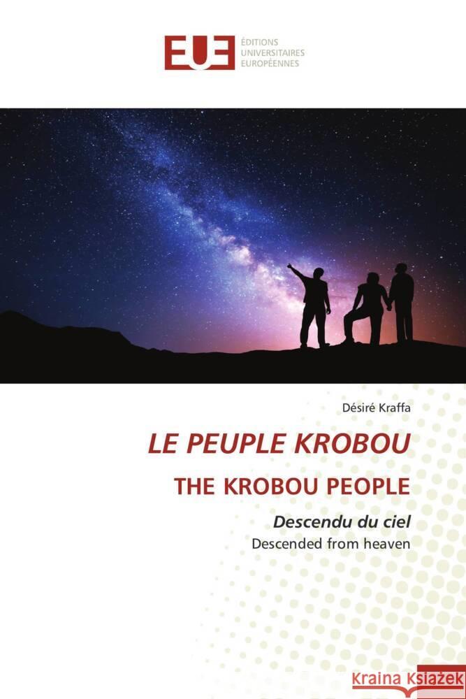 Le Peuple Krobou the Krobou People D?sir? Kraffa 9786203447330 Editions Universitaires Europeennes - książka